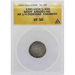 1391-1434 Savoy Amadeo VIII 1/4 Digrosso Chanbery Coin ANACS VF30