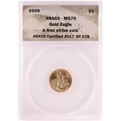 2009 $5 American Gold Eagle Coin ANACS MS70 First Strike