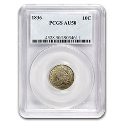1836 Capped Bust Dime AU-50 PCGS