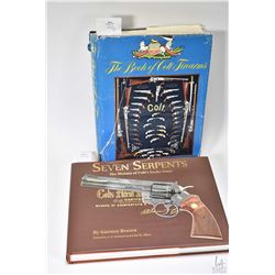 Two hardcover books including Seven Serpents: The History of Colt's Snake Guns, The Blue Book Publis