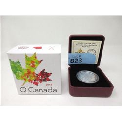 2014  .9999 Silver Canadian "O Canada" $10 Coin