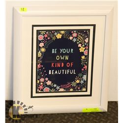 BE YOUR OWN KIND OF BEAUTIFUL WALL ART