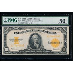 1922 $10 Gold Certificate PMG 50EPQ