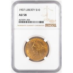 1907 $10 Liberty Head Eagle Gold Coin NGC AU58