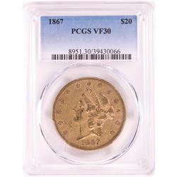 1867 $20 Liberty Head Double Eagle Gold Coin PCGS VF30