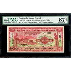 Guatemala, Banco Central, 10 quetzales, 4-11-1941, serial A715779 / 365949, PMG Superb Gem UNC 67 EP