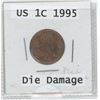 Image 1 : 1995 US 1 CENT COIN DIE DAMAGE