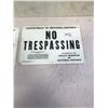 Image 2 : 2 NO TRESPASSING SIGNS - NOS