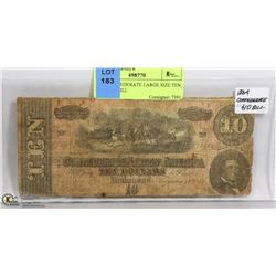 1864 CONFEDERATE LARGE SIZE TEN DOLLAR BILL