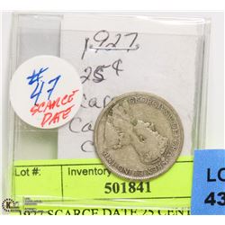 1927 SCARCE DATE 25 CENT KEYDATE KING