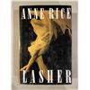 Image 1 : ANNE RICE SIGNED "LASHER" HARDCOVER BOOK. FAMOUS AUTHOR KNOWN FOR INTERVIEW WITH THE VAMPIRE AND THE