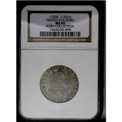	1720-X 1/3 Ecu French Colonies MS60 NGC. Gadoury-305. M 1720-X 1/3 Ecu French Colonies MS60 NGC.
