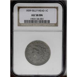 	1839 1C Silly Head AU58 NGC. N-4, R.1. A smooth medium 1839
