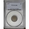 Image 1 : 	1877 1C Good 6 PCGS. Smooth, even, wear overall, three 1877
