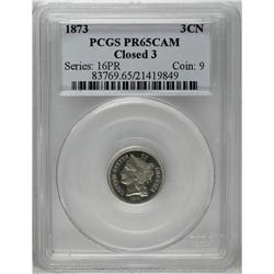 	1873 3CN Closed 3 PR65 Cameo PCGS. The Closed 3 proof, 1873