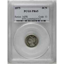 	1875 3CN PR65 PCGS. Only 700 or so proof 1875 Three Ce 1875