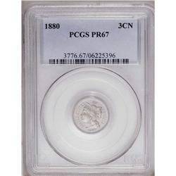 	1880 3CN PR67 PCGS. A dazzling, untoned specimen with 1880