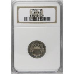 	1871 5C PR66 NGC. A wonderful Gem proof with traces of 1871