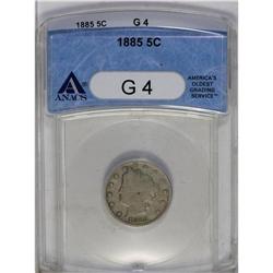 	1885 5C Good 4 ANACS. Heavily worn and possessed of on 1885