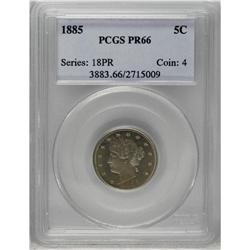 	1885 5C PR66 PCGS. In business strike format, this dat 1885