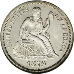 	1879 10C MS67 Prooflike NGC. Intense mint frost shimme 1879