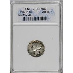 	1916-D 10C --Damaged--ANACS. Fine 12 Details. The date, 1916-D