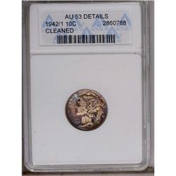 	1942/1 10C --Cleaned--ANACS. AU53 Details. Unnaturally 1942/1