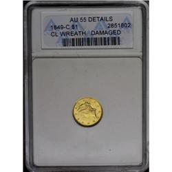 	1849-C G$1 Closed Wreath--Damaged--ANACS. AU55 Details 1849-C