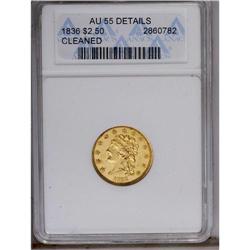 	1836 $2 1/2 Script 8--Cleaned--ANACS. AU55 Details. He 1836