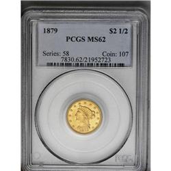 	1879 $2 1/2 MS62 PCGS. A bright and well struck yellow 1879