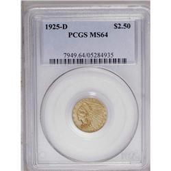 	1925-D $2 1/2 MS64 PCGS. Apricot-gold surfaces reveal 1925-D