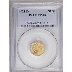 	1925-D $2 1/2 MS64 PCGS. Lustrous, honey-gold surfaces 1925-D