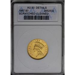	1867 $3 --Scratched, Cleaned--ANACS. AU50 Details. A li 1867