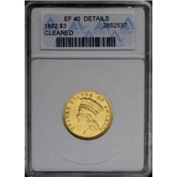 	1882 $3 --Cleaned--ANACS. XF40 Details. This slightly g 1882