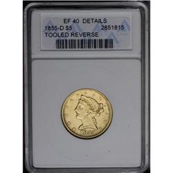 	1855-D $5 Large D--Tooled Reverse--ANACS. XF40 Details 1855-D