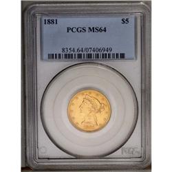 	1881 $5 MS64 PCGS. Lustrous and well struck, with rich 1881
