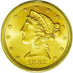 	1882 $5 MS65 PCGS. The Philadelphia Mint produced more 1882