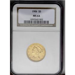 	1906 $5 MS64 NGC. Lustrous surfaces yield a pleasi 1906