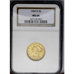 	1906-D $5 MS64 NGC. Well struck with deep green-gold a 1906-D