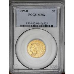 	1909-D $5 MS62 PCGS. Unusually deep apricot-gold tonin 1909-D