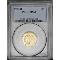 	1909-D $5 MS62 PCGS. A nice looking, original type coi 1909-D