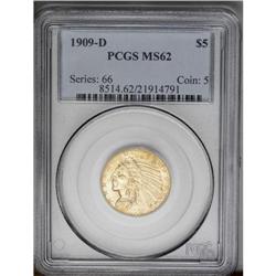 	1909-D $5 MS62 PCGS. Nice honey-gold toning and sharp 1909-D
