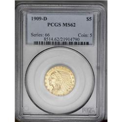 	1909-D $5 MS62 PCGS. An attractive khaki-gold represen 1909-D