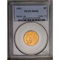 	1911 $5 MS62 PCGS. Satiny and sharply struck with attr 1911