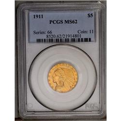 	1911 $5 MS62 PCGS. The surfaces show a combination of 1911