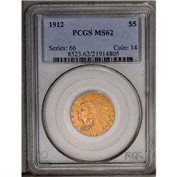 	1912 $5 MS62 PCGS. The attractive coloration is subtly 1912