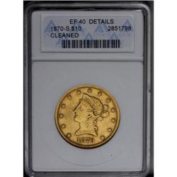 	1870-S $10 --Cleaned--ANACS. XF40 Details. A moderately 1870-S