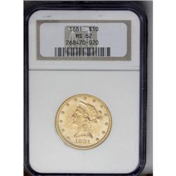 	1881 $10 MS62 NGC. A well struck and generally lustrou 1881