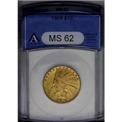 	1909 $10 MS62 ANACS. This well struck, greenish-gold p 1909