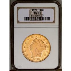 	1876 $20 MS60 NGC. Attractive peach-gold patina incorp 1876